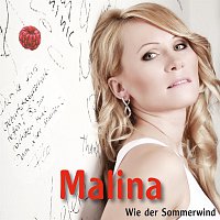 Malina – Wie der Sommerwind