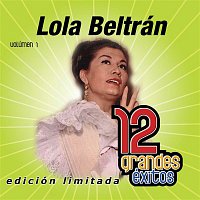 Lola Beltrán – 12 Grandes exitos Vol. 1