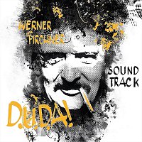 Werner Pirchner – D.U.D.A! Werner Pirchner