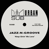 Jazz-N-Groove – Keep Givin' Me Love
