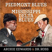 Archie Edwards, Dr. Ross – Piedmont Blues meets Mississippi Delta Blues