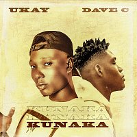 Ukay, Dave C – Kunaka (feat. Dave C)