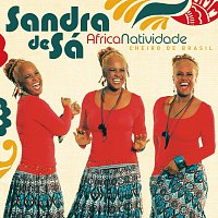 Sandra De Sá – AfricaNatividade - Cheiro De Brasil
