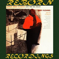 Jimmy Rushing – Little Jimmy Rushing and the Big Brass (HD Remastered)