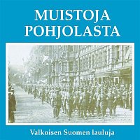 Various Artists.. – Muistoja Pohjolasta - Valkoisen Suomen lauluja