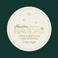 Natalia Jiménez y Carlos Rivera – O Holy Night