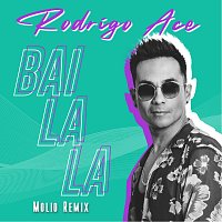 Rodrigo Ace – Bailala [Molio Remix]