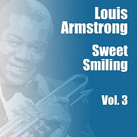 Louis Armstrong – Sweet Smiling Vol. 3