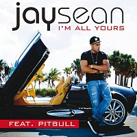Jay Sean, Pitbull – I'm All Yours