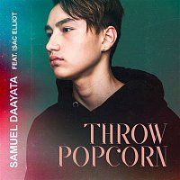 Samuel Daayata, Isac Elliot – Throw Popcorn