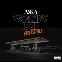 Arka – Working Late Freestyle