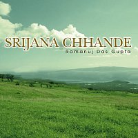 Ramanuj Das Gupta – Srijana Chhande