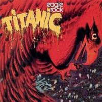 Titanic – Eagle Rock