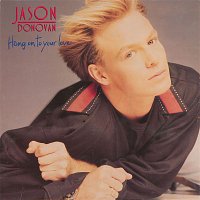 Jason Donovan – Hang On to Your Love