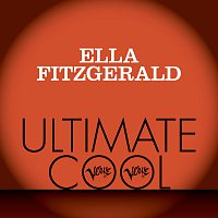 Ella Fitzgerald – Ella Fitzgerald: Verve Ultimate Cool