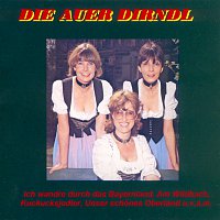 Die Auer Dirndl – Die Auer Dirndl