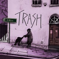 Trash – 4 Miles