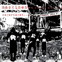 Maskinen – Segertaget