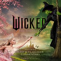 Wicked Movie Cast, Cynthia Erivo, Ariana Grande – Wicked: The Soundtrack [Commentary]