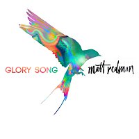 Matt Redman, Kierra Sheard – All Glory