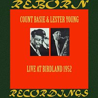 Count Basie, Lester Young – Live At Birdland, 1952 (HD Remastered)