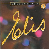 Elis Regina – Eternamente Elis, Vol. 1