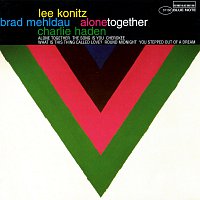 Lee Konitz, Brad Mehldau, Charlie Haden – Alone Together