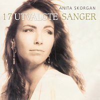 Anita Skorgan – Anita Skorgan / 17 Utvalgte Sanger Digitalt Album