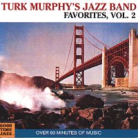 Přední strana obalu CD Turk Murphy's Jazz Band Favorites [Vol. 2]