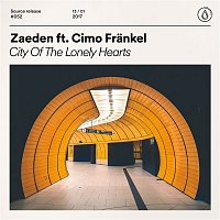 Zaeden – City Of The Lonely Hearts (feat. Cimo Frankel)