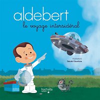 Aldebert – Le voyage intersidéral