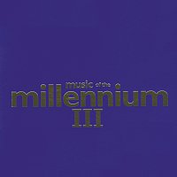 Různí interpreti – Music Of The Millennium 3 [Deluxe Version]