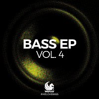 Various Artists.. – WEPLAY - Bass EP, Vol. 4