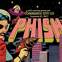 Phish – Phish: 9/1/17 Dick's Sporting Goods Park, Commerce City, CO (Live)