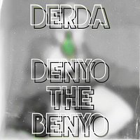 DerDa – Denyo the Benyo