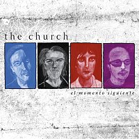 The Church – El Momento Siguiente