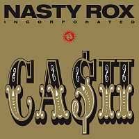 Nasty Rox Inc. – Ca$h [Deluxe Edition]