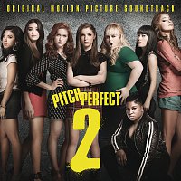 Přední strana obalu CD Pitch Perfect 2 [Original Motion Picture Soundtrack]