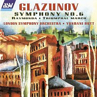 Glazunov: Symphony No. 6; Raymonda; Triumphal March