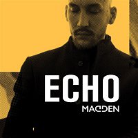 Madden & Chris Holsten – Echo (feat. Chris Holsten)