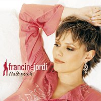 Francine Jordi – Halt mich