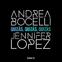 Andrea Bocelli, Jennifer Lopez – Quizas, Quizas, Quizas
