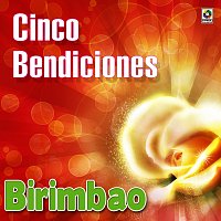 Birimbao – Cinco Bendiciones