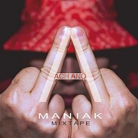 Maniak – Ach Ano Mixtape