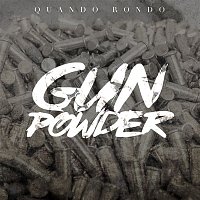 Quando Rondo – Gun Powder