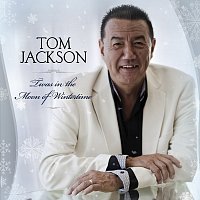Tom Jackson – 'Twas In the Moon Of Wintertime