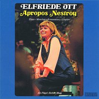 Elfriede Ott – Apropos Nestroy
