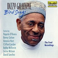 Dizzy Gillespie – Bird Songs: The Final Recordings [Live At The Blue Note, New York City, NY / January 23-25, 1992]