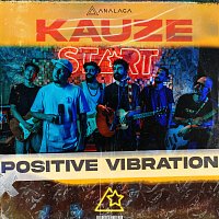 Analaga, Kauze! – Positive Vibration