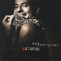 Ney Matogrosso – Batuque